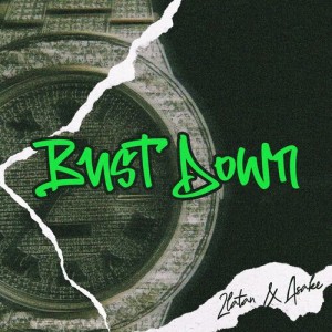 Zlatan - Bust Down