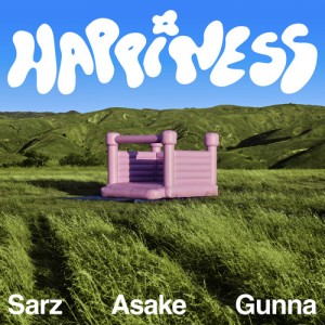 Sarz feat. Asake & Gunna - Happiness