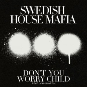 Don-'t You Worry Child